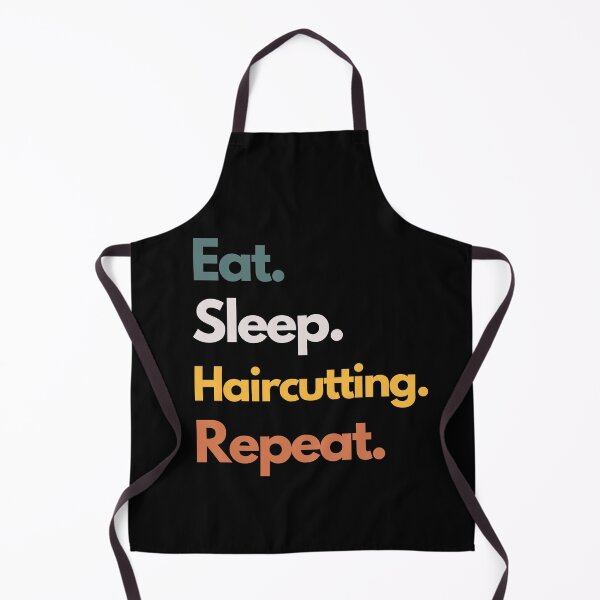Item preview, Eat Sleep Haircutting Repeat Funny Hairdresser designed and sold by CuteLovelyDesigns.