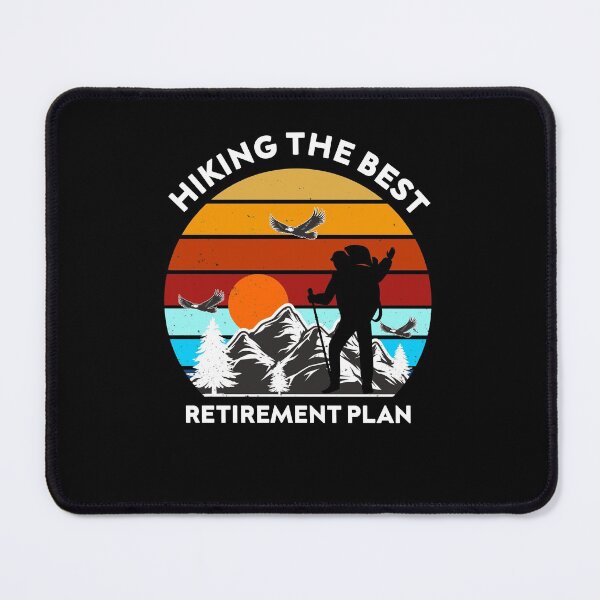 Item preview, Hiking The Best Retirement Plan Vintage designed and sold by zedesigner-.