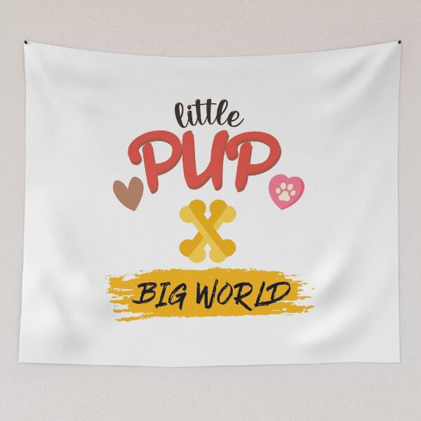 Item preview, Little Pup, Big World Gift for dog lovers designed and sold by OUSSAMAVIP.