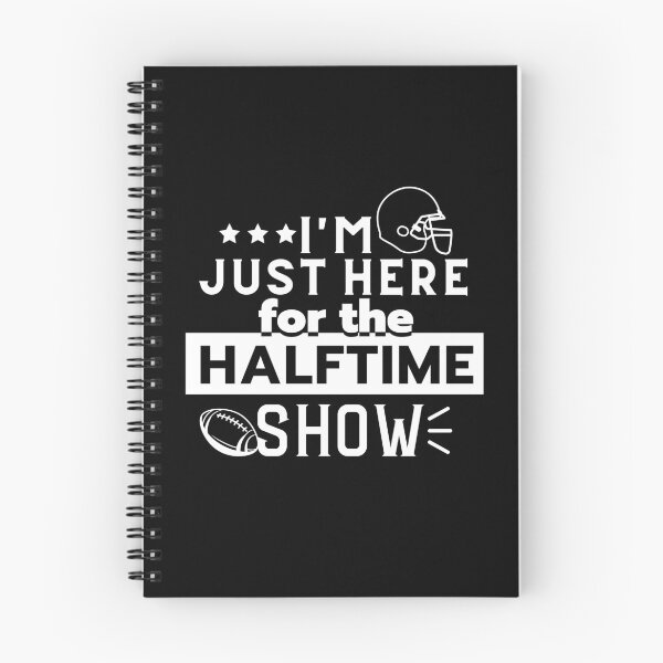 Item preview, I'm Just Here For The Halftime Show designed and sold by SugarrMonkey.