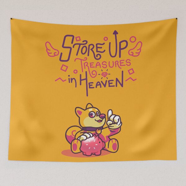 Item preview, Store Up Your Treasures In Heaven designed and sold by ArigatoDesigns.