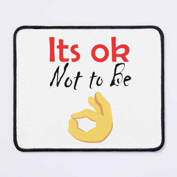 Item preview, Its OK not To be OK designed and sold by 99fils.