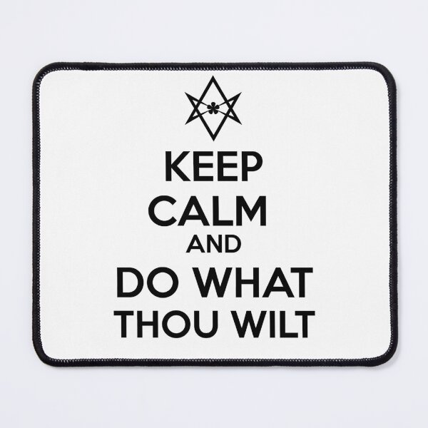 Item preview, Keep Calm And Do What Thou Wilt designed and sold by artpirate.