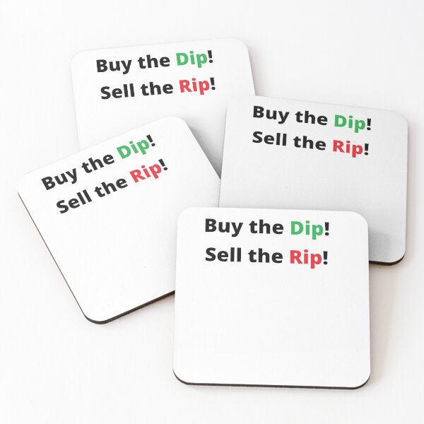 Item preview, Buy the Dip, Sell the Rip! designed and sold by o00OAnimanifest.