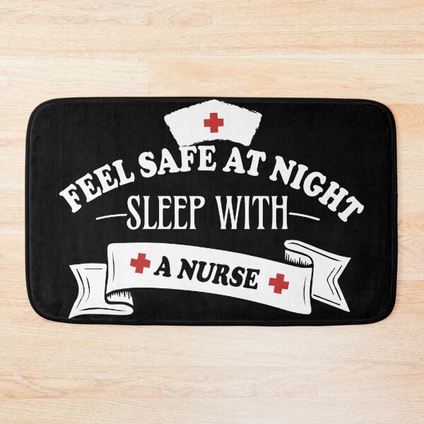 Item preview, Feel Safe At Night Sleep With A Nurse designed and sold by PinkPandaDesign.
