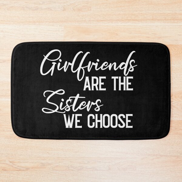 Item preview, Girlfriends are the Sisters We Choose inspirational  designed and sold by Cedarrue.