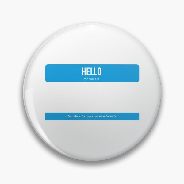 Item preview, Hello Special interests designed and sold by marnificus.