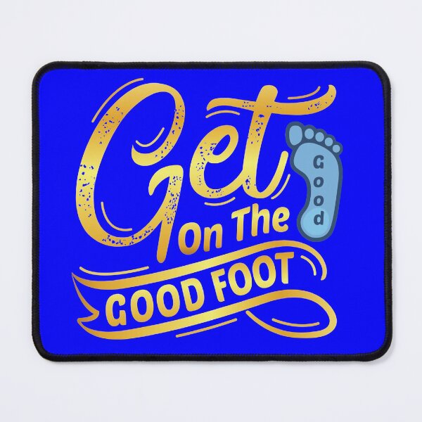 Item preview, Get On The Good Foot designed and sold by scoutready.