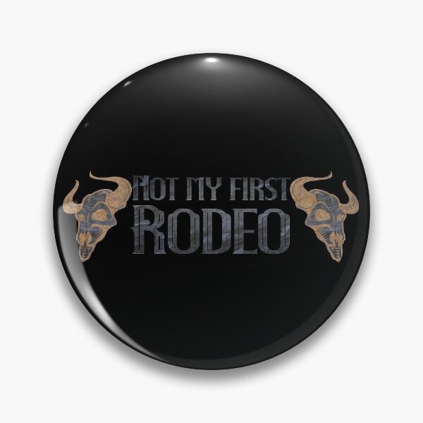 Item preview, Not My First Rodeo designed and sold by NuarzDesign.