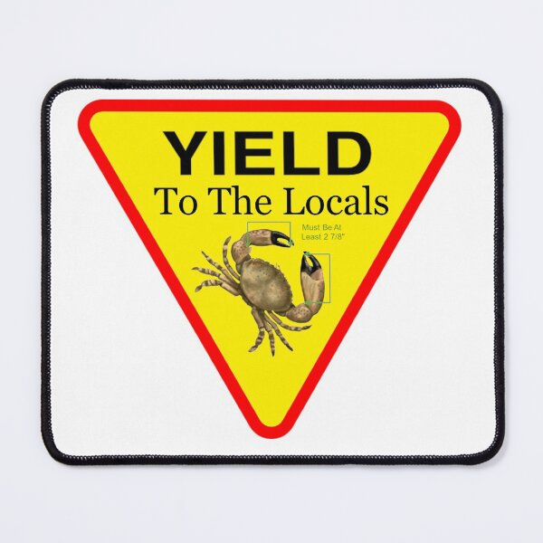 Item preview, Yield to the Locals Stone Crab in The Florida Keys designed and sold by KeysTreasures.