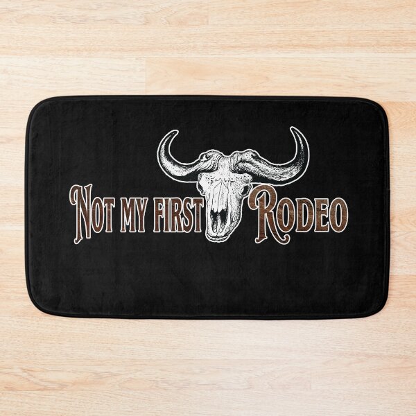 Item preview, Not My First Rodeo designed and sold by NuarzDesign.