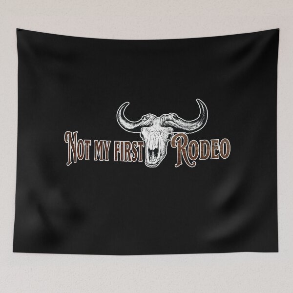 Item preview, Not My First Rodeo designed and sold by NuarzDesign.