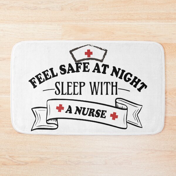 Item preview, Feel Safe At Night Sleep With A Nurse designed and sold by PinkPandaDesign.