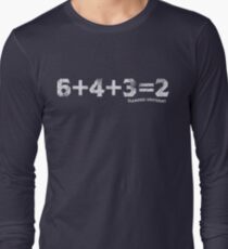 6+4+3=2 Long Sleeve T-Shirt
