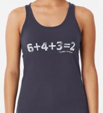 6+4+3=2 Women's Tank Top