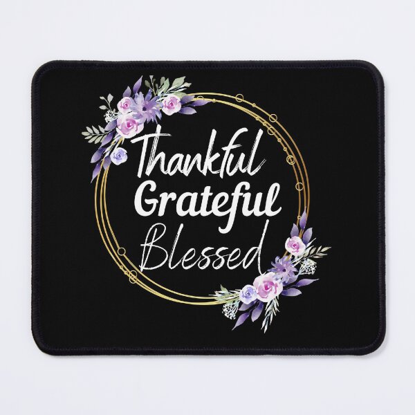 Item preview, Thankful Grateful Blessed designed and sold by Peter Stawicki.