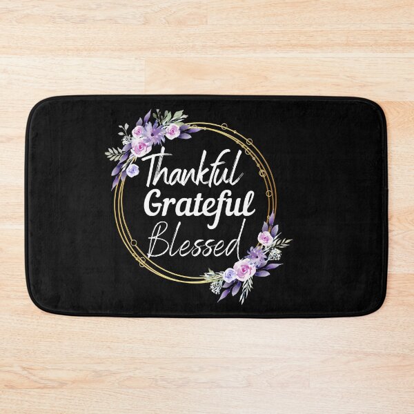 Item preview, Thankful Grateful Blessed designed and sold by Peter Stawicki.