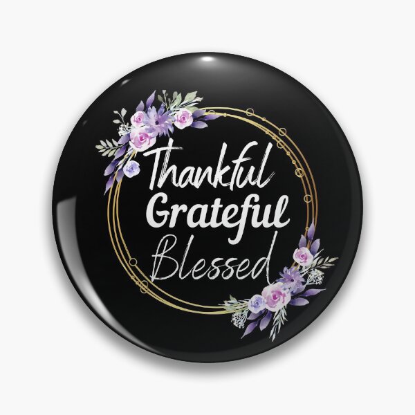 Item preview, Thankful Grateful Blessed designed and sold by Peter Stawicki.