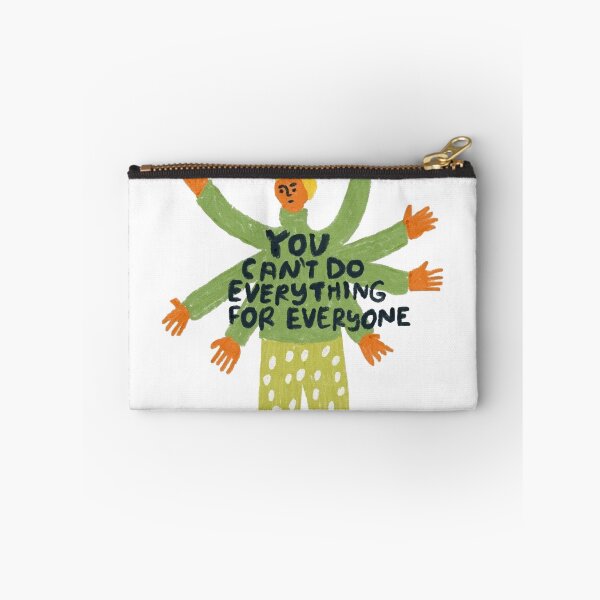 Item preview, You can’t do everything for everyone designed and sold by letayl3.