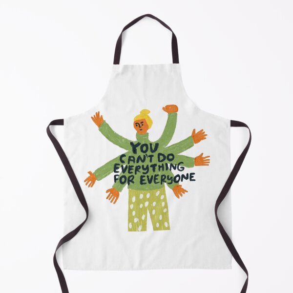 Item preview, You can’t do everything for everyone designed and sold by letayl3.
