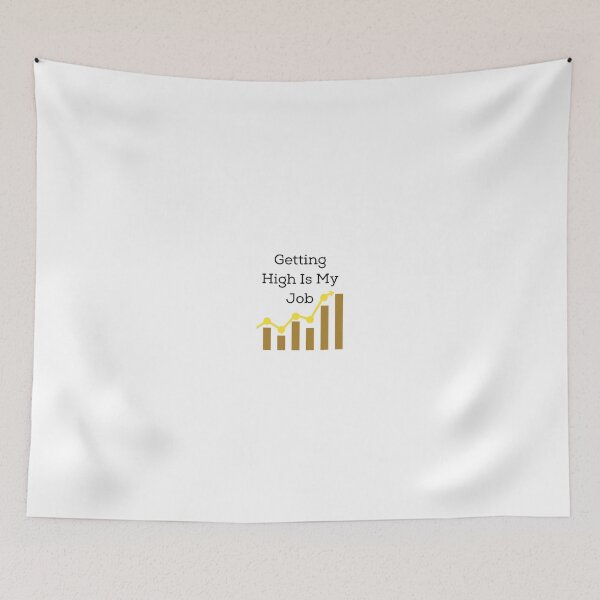 Item preview, Getting High Is My Job designed and sold by Lenoord.