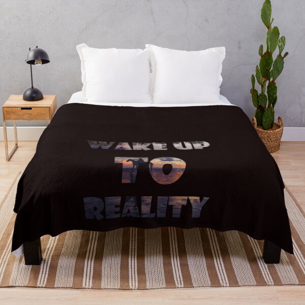 Item preview, WAKE UP TO REALITY designed and sold by HighGraphic20.