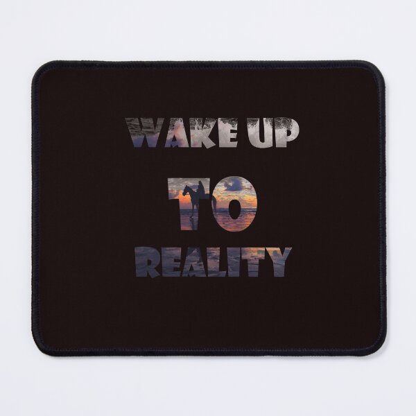 Item preview, WAKE UP TO REALITY  designed and sold by HighGraphic20.