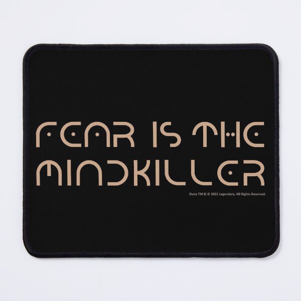Item preview, DUNE - Fear is the mindkiller designed and sold by MarcoPolok.