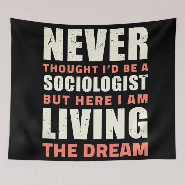 Item preview, Never thought i'd be a sociologist but here i am living the dream / sociologist gift, sociology graduation gift  / sociology professor, sociology student designed and sold by anodyle.