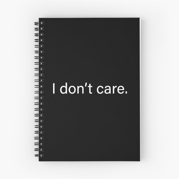 Item preview, I don’t care quote designed and sold by Moreish.