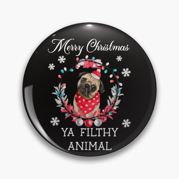 Item preview, Merry Christmas ya filthy animal- Funny Christmas  designed and sold by Designs Of all kinds.