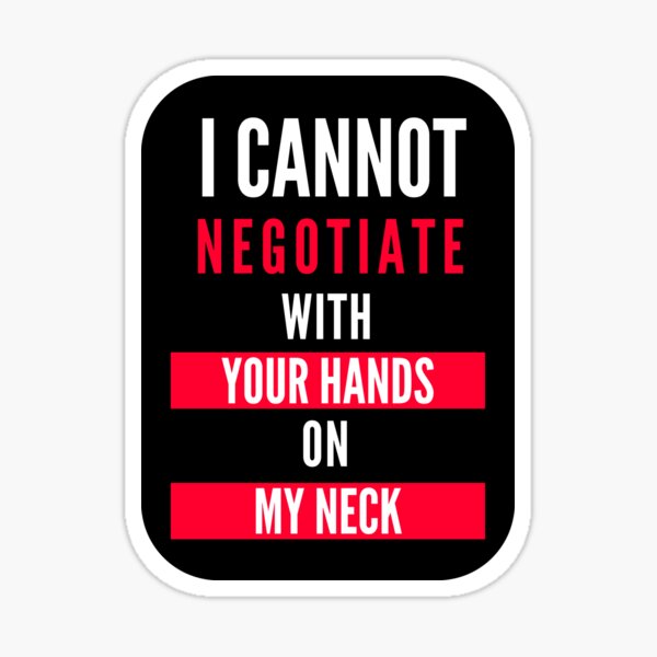 "Negotiation Coercion Is Not Consent" Sticker by Einstein12345