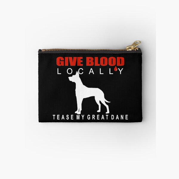 Item preview, Copy of Give Blood Locally, Tease My Great Dane | NickerStickers® on Redbubble designed and sold by NickerStickers.