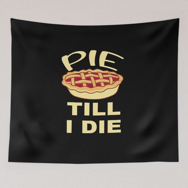 Item preview, Pie Till I Die Thanksgiving Turkey Day  designed and sold by JustBeeAwesome.