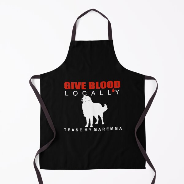Item preview, Give Blood Locally, Tease My Maremma | NickerStickers® on Redbubble designed and sold by NickerStickers.