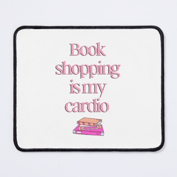 Item preview, Book shopping is my cardio  designed and sold by Allthingssweet.