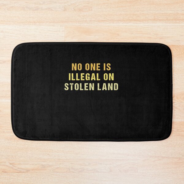 Item preview, No one is illegal on stolen land designed and sold by midodesign20.