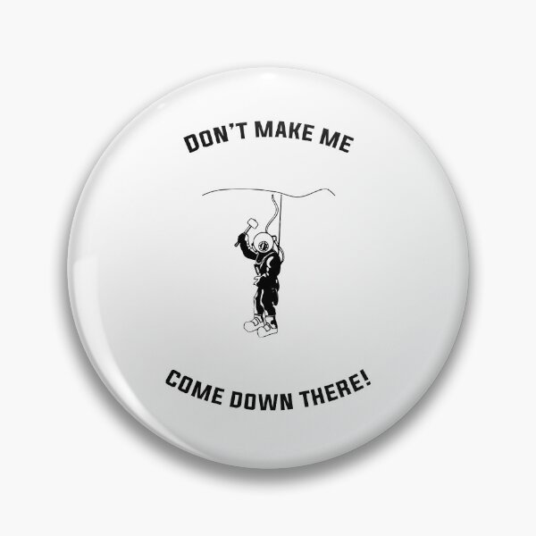 Item preview, Don't Make Me Come Down There designed and sold by Kdubsbub.