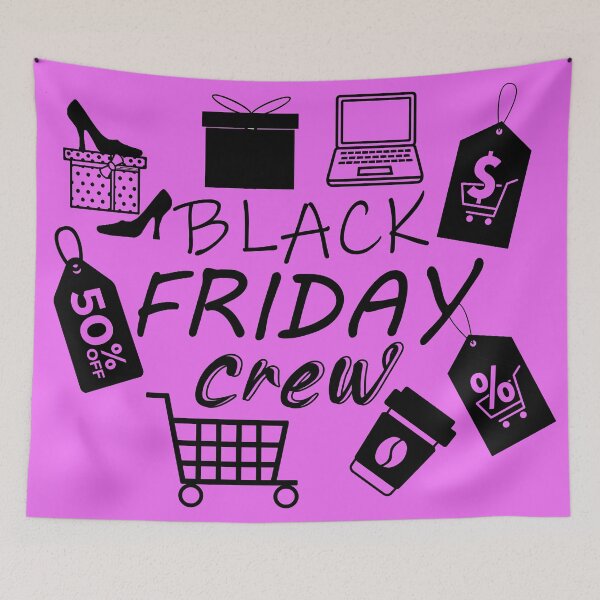 Item preview,  Black Friday Crew, Funny Black Friday, shopping quote, Black Friday Shopping designed and sold by DesignHouse07.