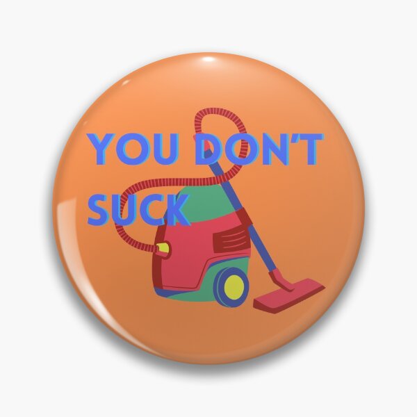 Item preview, You Don't Suck (Orange Vacuum) designed and sold by baldbird.