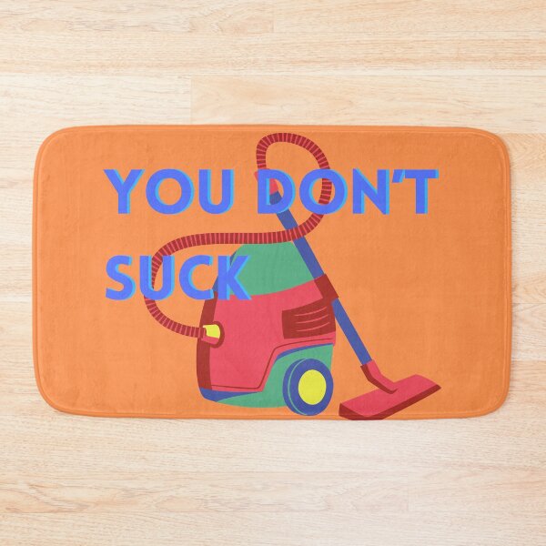 Item preview, You Don't Suck (Orange Vacuum) designed and sold by baldbird.