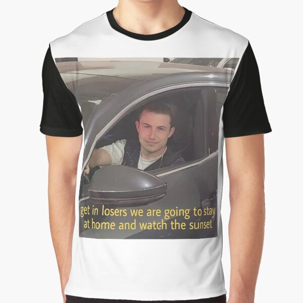 Item preview, get in loser we’re going to stay at home and watch the sunset designed and sold by tiannapappy93.