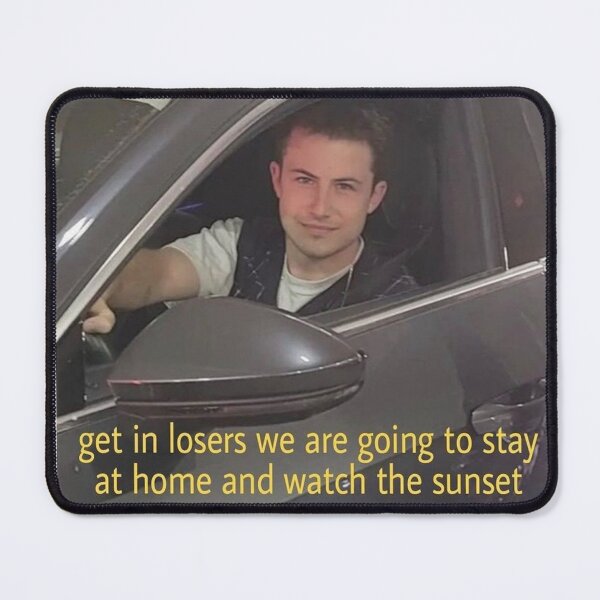 Item preview, get in loser we’re going to stay at home and watch the sunset designed and sold by tiannapappy93.
