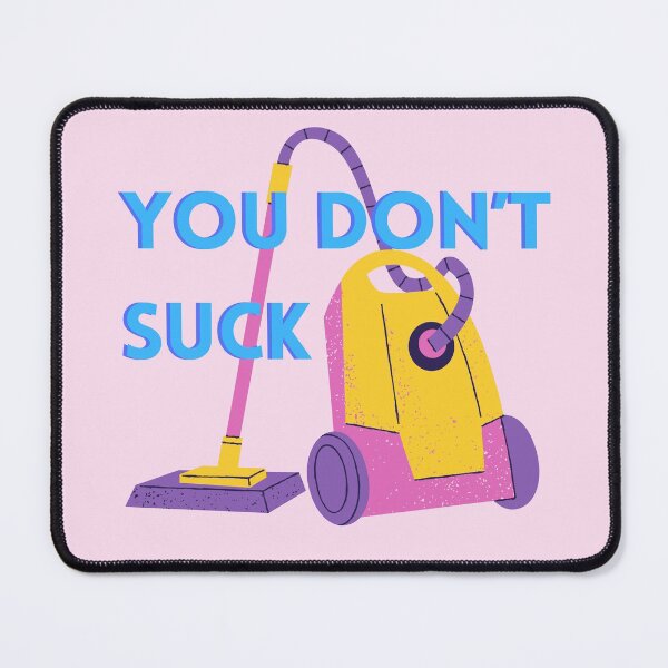 Item preview, You Don't Suck (Pink Purple Vacuum) designed and sold by baldbird.