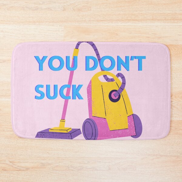 Item preview, You Don't Suck (Pink Purple Vacuum) designed and sold by baldbird.