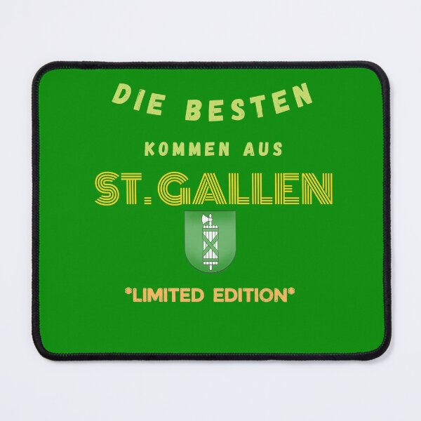 Item preview, The best come from St. Gallen Switzerland designed and sold by Myōhō Print Co..
