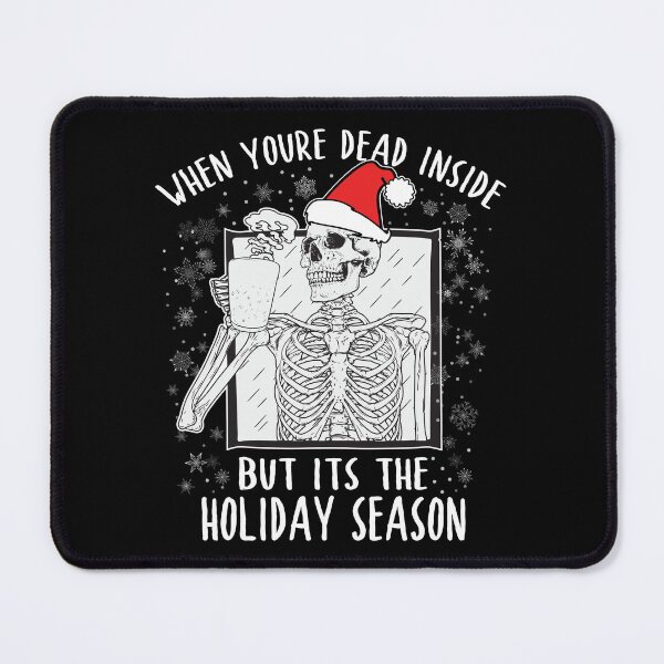 Item preview, When Youre Dead Inside But Its The Holiday Season, christmas pajama designed and sold by ecomdesign.