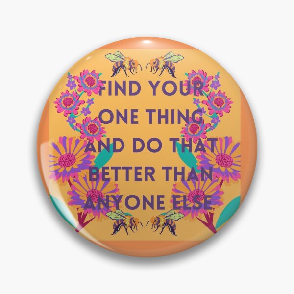 Item preview, Do Your One Thing Better Than Anyone Else (Bees and Flowers) designed and sold by baldbird.