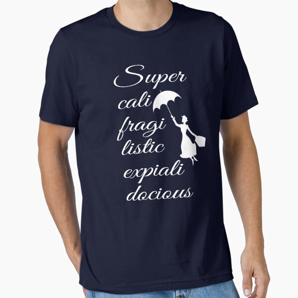 Item preview, Supercalifragilisticexpialidocious - Mary Poppins designed and sold by movie-shirts.