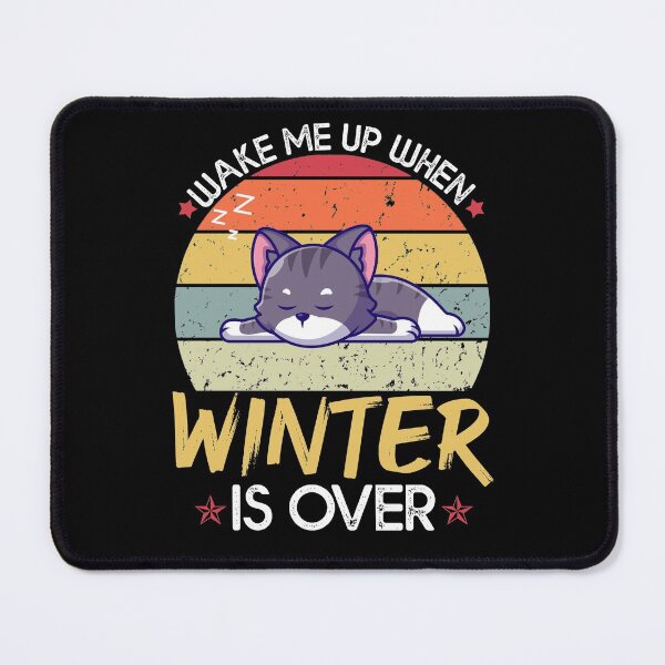 Item preview, Wake Me Up When Winter Is Over - Funny Sleepy Cat designed and sold by Amineharoni.